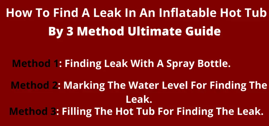 How to find a leak in an inflatable hot tub