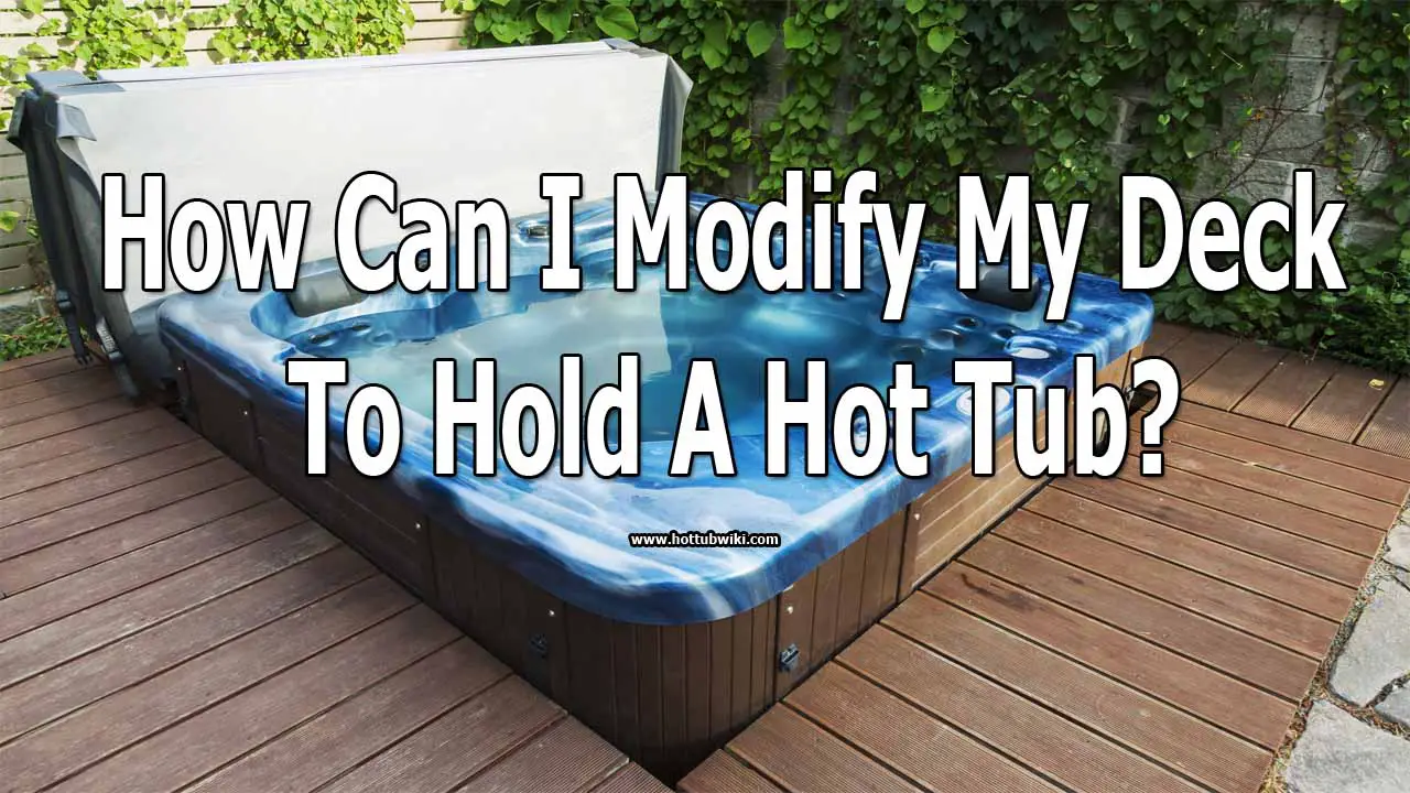 How To Determine If A Deck Can Support A Hot Tub? Swim Living