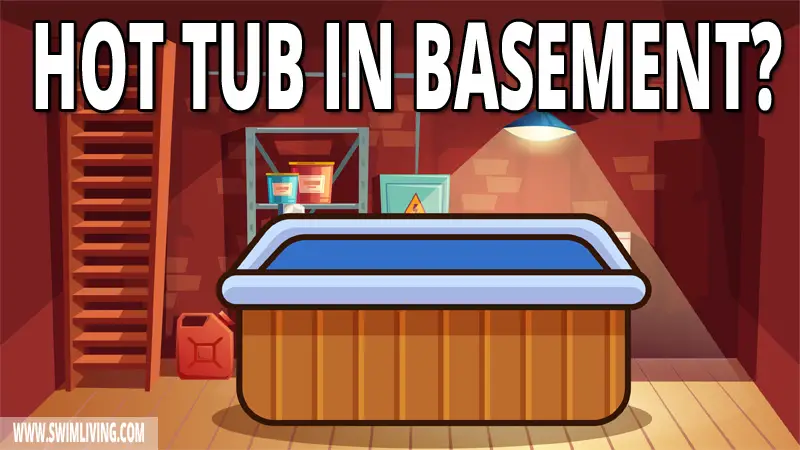 Can You Put A Hot Tub In Your Basement, Basement Cold Main Floor Hot Tub Water Heater