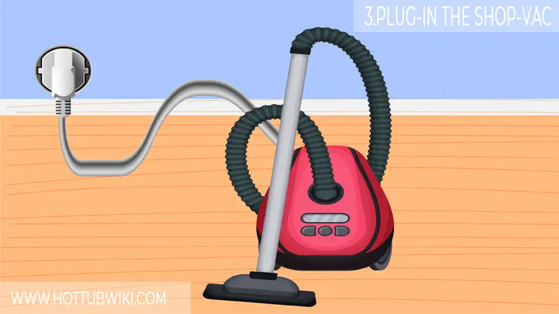 3. Plug-In The Shop-Vac
