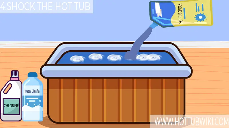 4. Shock the Hot Tub