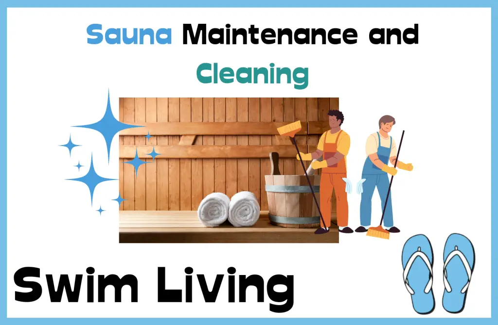 sauna maintenance and cleaning